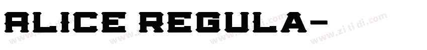 Alice Regula字体转换